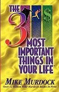 The 3 Most Important Things In Your Life [Paperback]