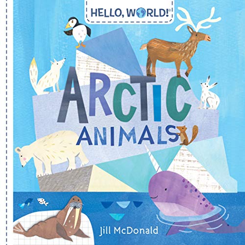 Hello, World! Arctic Animals [Board book]