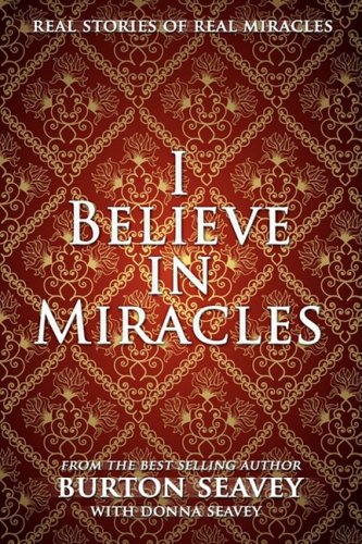 I Believe in Miracles [Paperback]