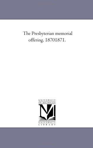 Presbyterian Memorial Offering, 1870-1871 [Unknon]