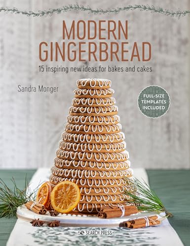 Modern Gingerbread: 15 inspiring new ideas for bakes and cakes [Paperback]