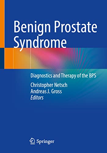 Benign Prostate Syndrome Diagnostics and Therapy of the BPS [Paperback]