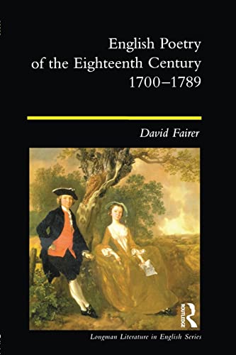 English Poetry of the Eighteenth Century, 1700-1789 [Paperback]