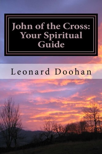 John Of The Cross Your Spiritual Guide [Paperback]