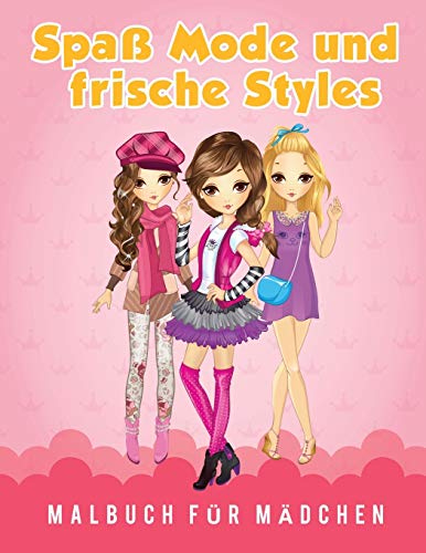 Spa Mode Und Frische Styles Malbuch Fr Mdchen (german Edition) [Paperback]