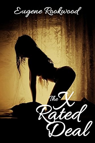 The  X Rated Deal (volume 1) [Paperback]