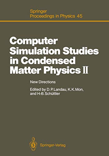 Computer Simulation Studies in Condensed Matter Physics II Ne Directions Proce [Paperback]