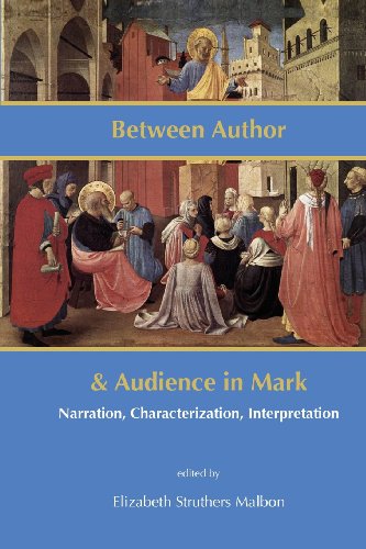 Beteen Author And Audience In Mark Narration, Characterization, Interpretation [Paperback]