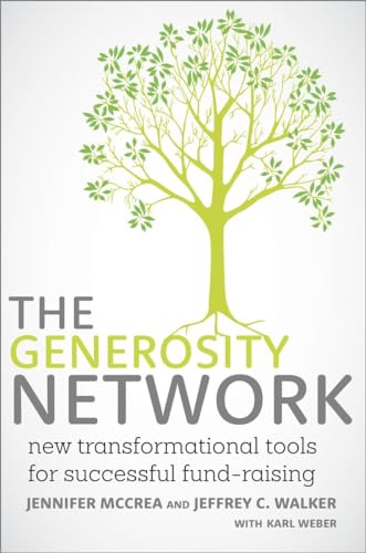 The Generosity Network: New Transformational Tools for Successful Fund-Raising [Hardcover]