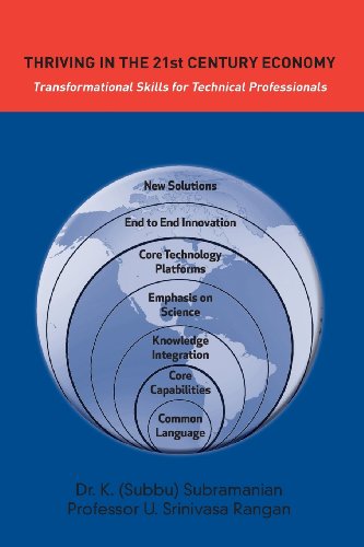 Thriving In The 21st Century Economy Transformational Skills For Technical Profe [Paperback]