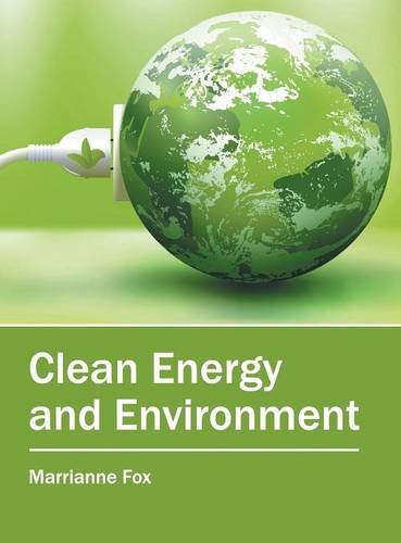 Clean Energy and Environment [Hardcover]