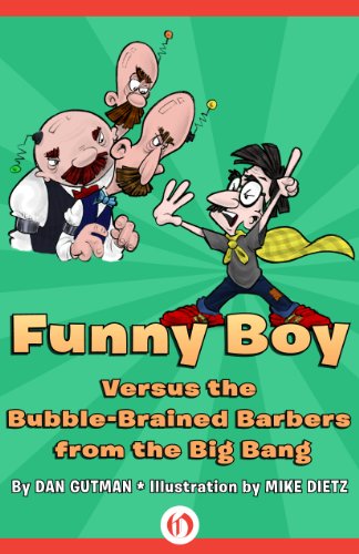 Funny Boy Versus the Bubble-Brained Barbers from the Big Bang [Paperback]