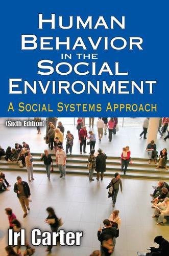 Human Behavior in the Social Environment A Social Systems Approach [Paperback]