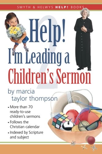 Help I'm Leading A Children's Sermon, Vol. 2 (smyth & Helys Help Books) [Paperback]