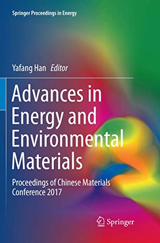 Advances in Energy and Environmental Materials: Proceedings of Chinese Materials [Paperback]