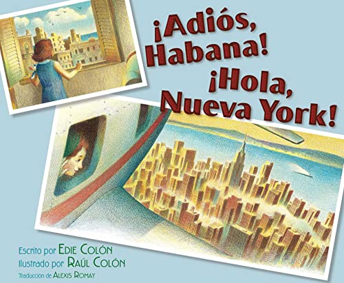 ¡Adiós, Habana! ¡Hola, Nueva York! (Good-bye, Havana! Hola, New Y [Hardcover]