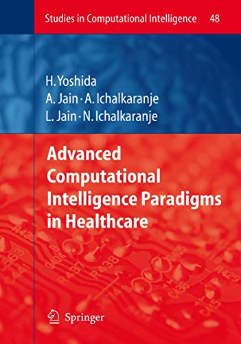 Advanced Computational Intelligence Paradigms in Healthcare - 1 [Hardcover]