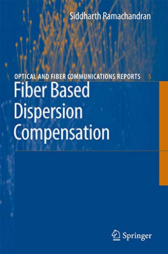 Fiber Based Dispersion Compensation [Paperback]