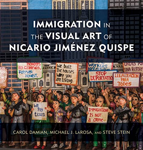 Immigration in the Visual Art of Nicario Jimnez Quispe [Hardcover]