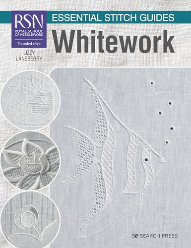 RSN Essential Stitch Guides: Whitework - large format edition [Paperback]