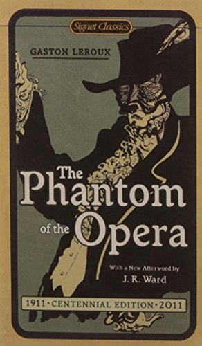 The Phantom of the Opera [Paperback]