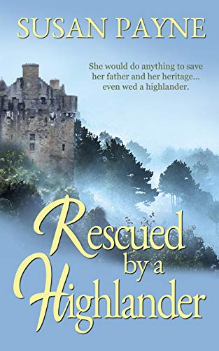 Rescued by a Highlander [Paperback]