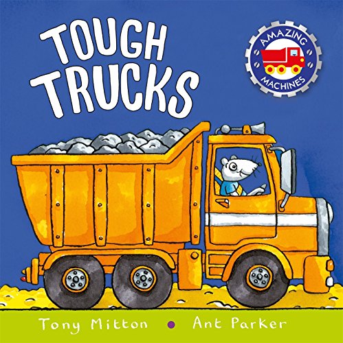 Tough Trucks (amazing Machines) [Paperback]