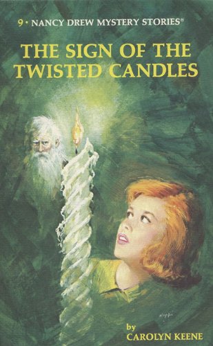 Nancy Drew 09: the Sign of the Twisted Candle