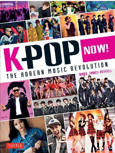 K-POP Now!: The Korean Music Revolution [Paperback]