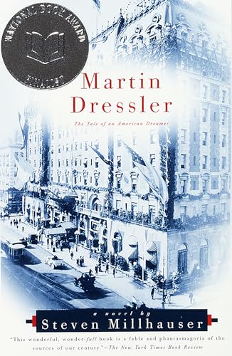 Martin Dressler: The Tale of an American Dreamer [Paperback]