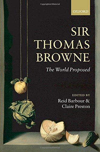 Sir Thomas Brone The World Proposed [Hardcover]