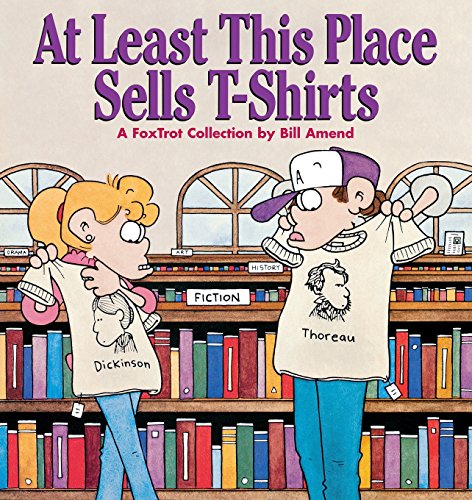 At Least This Place Sells T-Shirts A FoxTrot Collection [Paperback]