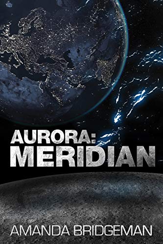 Aurora Meridian (aurora 3) [Paperback]