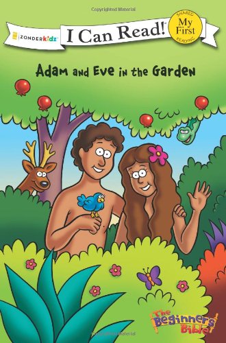 The Beginner's Bible Adam and Eve in the Garden [Paperback]