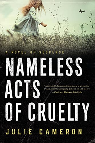 Nameless Acts of Cruelty [Hardcover]