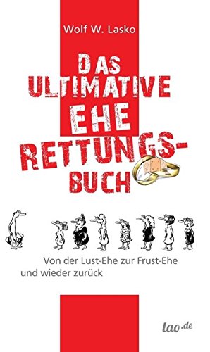 Das Ultimative Eherettungs-Buch (german Edition) [Hardcover]