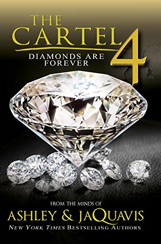 The Cartel 4: Diamonds Are Forever [Paperback