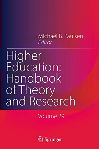 Higher Education: Handbook of Theory and Research: Volume 29 [Paperback]