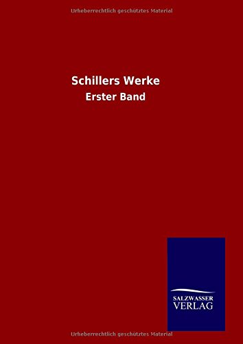 Schillers Werke (german Edition) [Hardcover]