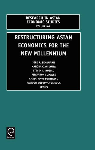 Restructuring Asian Economies for the Ne Millennium [Hardcover]