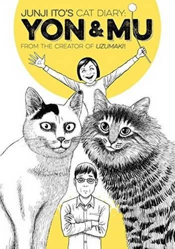 Junji Ito's Cat Diary: Yon & Mu [Paperback]