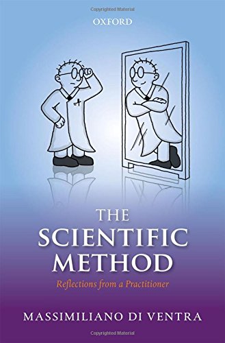 The Scientific Method: Reflections from a Practitioner [Paperback]