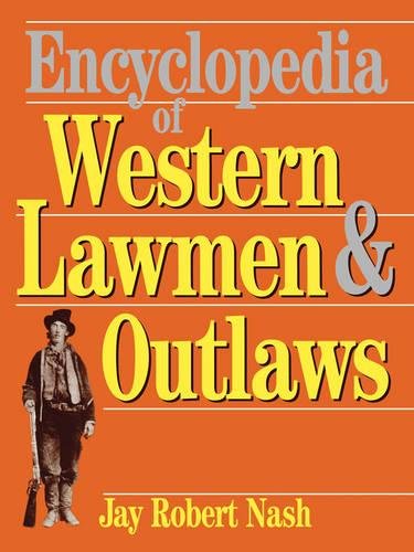 Encyclopedia Of Western Lamen and Outlas [Paperback]