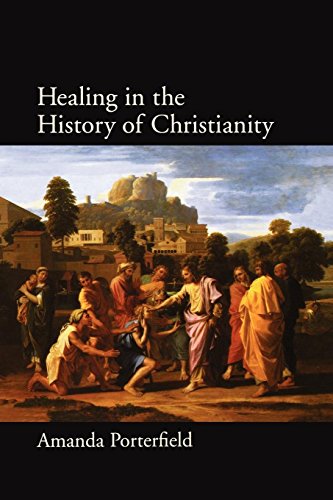 Healing in the History of Christianity [Paperback]