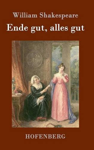 Ende Gut, Alles Gut (german Edition) [Hardcover]