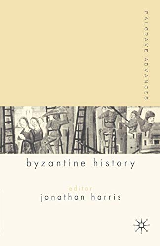 Palgrave Advances in Byzantine History [Paperback]