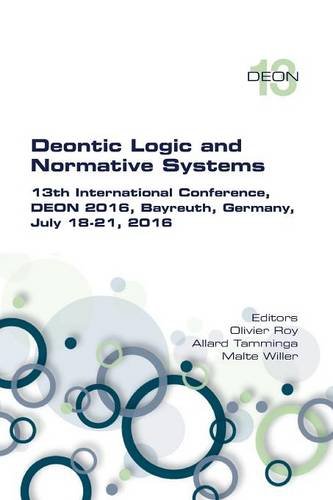 Deontic Logic And Normative Systems. 13th International Conference, Deon 2016 [Paperback]