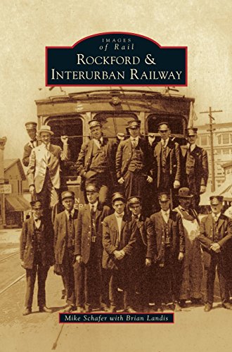 Rockford & Interurban Railay [Hardcover]