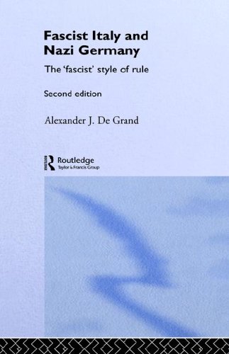 Fascist Italy and Nazi Germany The 'Fascist' Style of Rule [Hardcover]