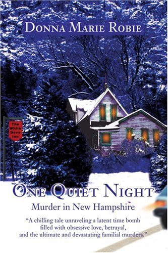 One Quiet Night  Murder in Ne Hampshire [Paperback]